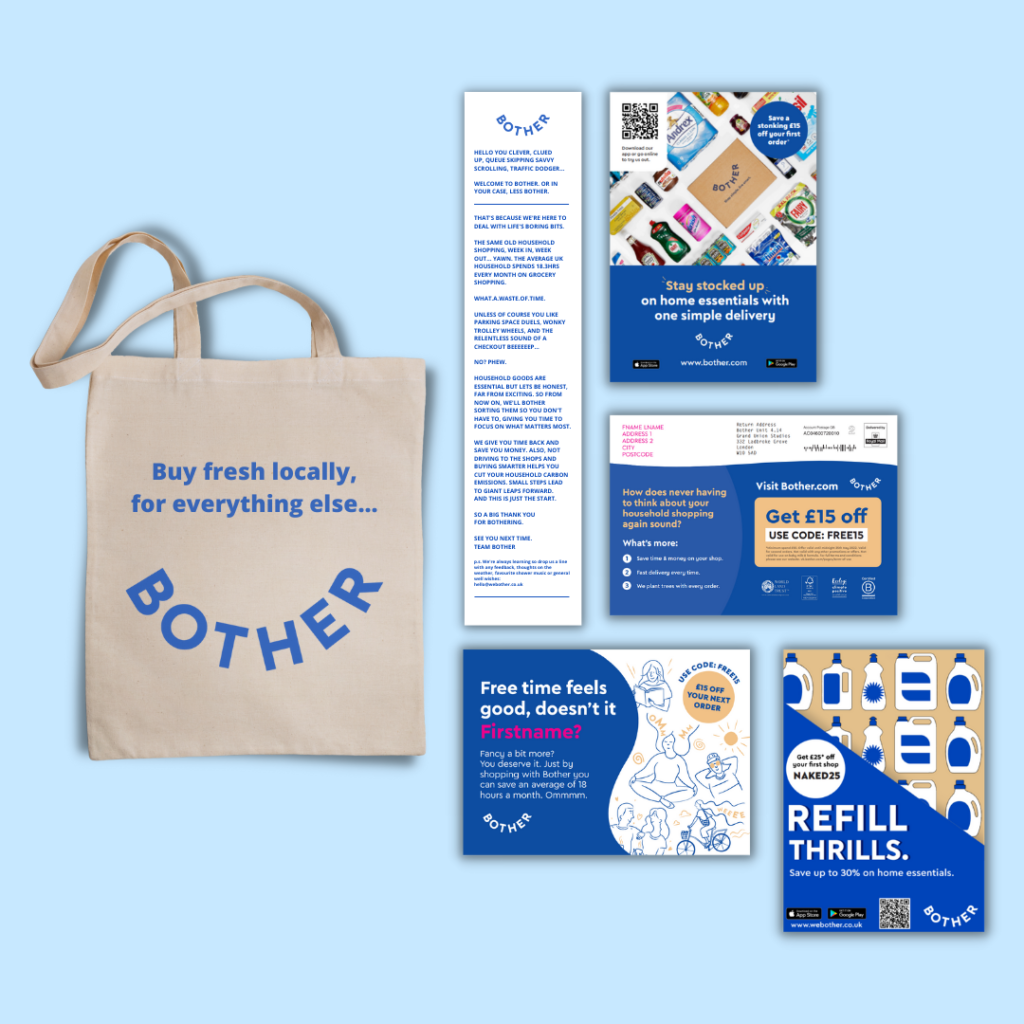 Our project management experts have been working with Bother for three years. We’ve produced merchandise including tote bags, leaflets and much more.